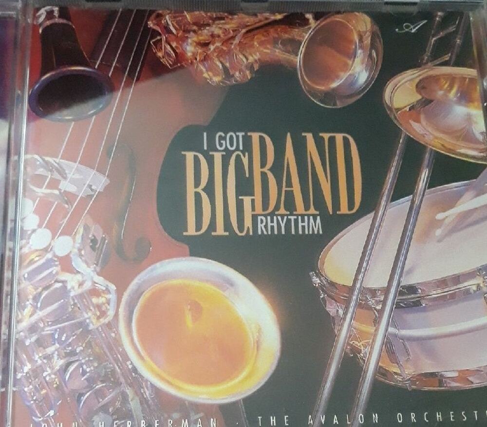 John Herberman · The Avalon Orchestra – I Got Big Band Rhythm